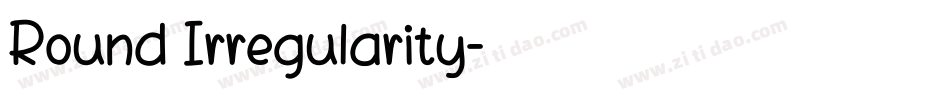 Round Irregularity字体转换